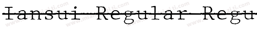 Iansui-Regular Regul字体转换